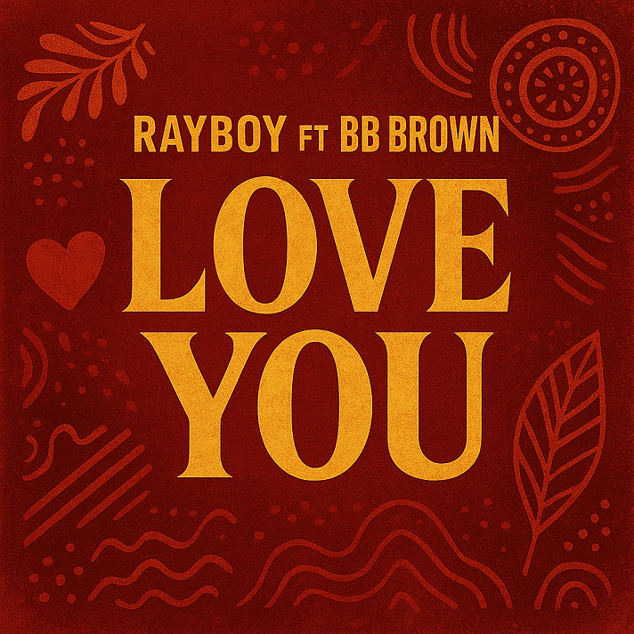 Latest Naija Music RayBoy Ft BB Brown Love You