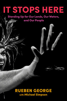 It Stops Here - Standing Up for Our Lands, Our Waters, and Our People